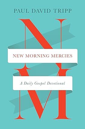 New morning Mercies Christian Devotional
